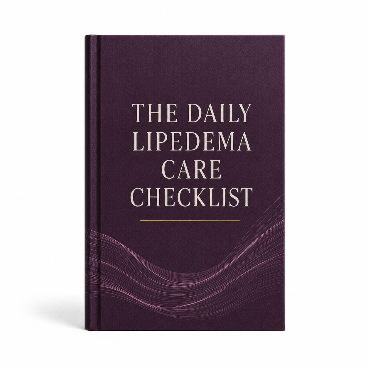 The Daily Lipedema Care Checklist